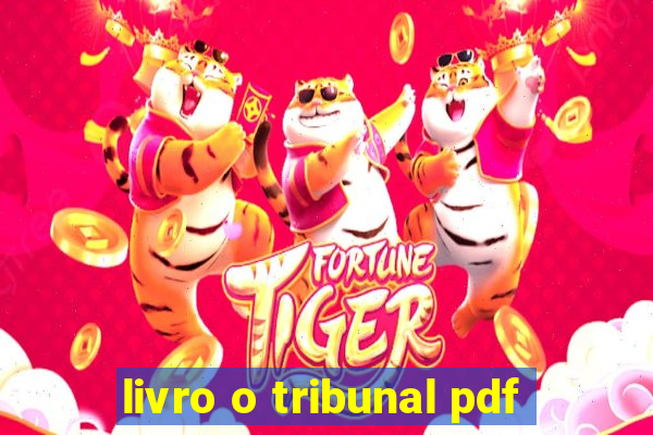 livro o tribunal pdf